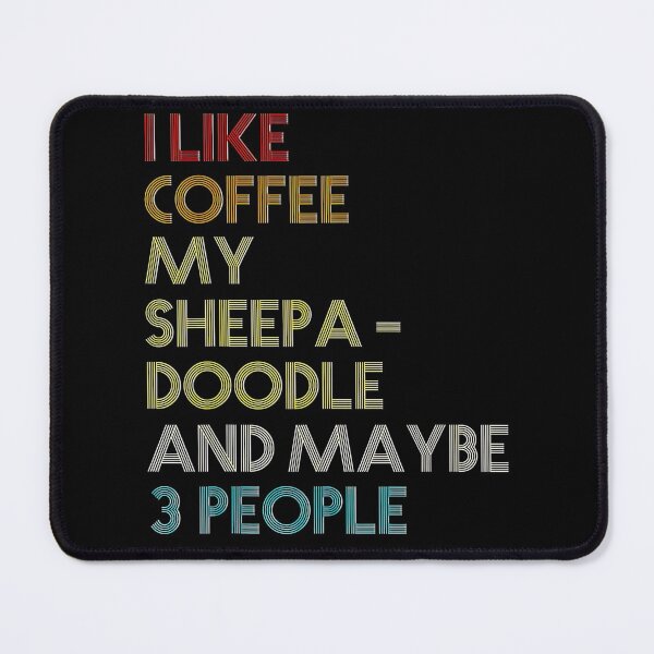 Item preview, Sheepadoodle Dog Owner Coffee Lover Quote Vintage Retro designed and sold by BargerStore.