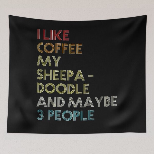 Item preview, Sheepadoodle Dog Owner Coffee Lover Quote Vintage Retro designed and sold by BargerStore.