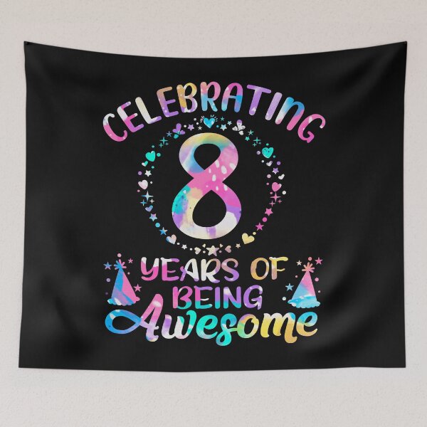 Item preview, 8 Years of Being Awesome 8 Years Old 8th Birthday Tie Dye  designed and sold by NiebelAlizeah.