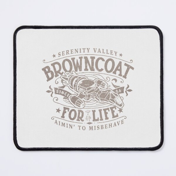 Item preview, Browncoat for Life - Firefly - Serenity designed and sold by BkaleGrant.