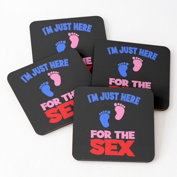 Item preview, I'm Just Here For The Sex (Gender Reveal) designed and sold by nando270.