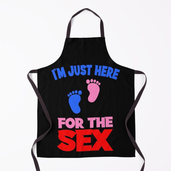 Item preview, I'm Just Here For The Sex (Gender Reveal) designed and sold by nando270.