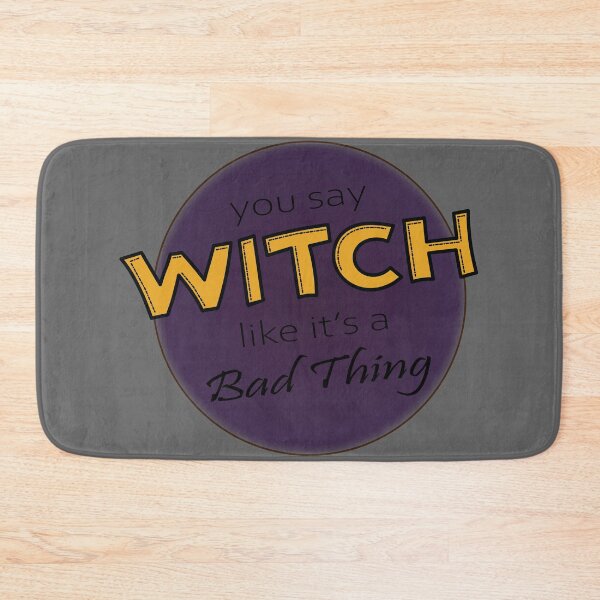 Item preview, You Say Witch designed and sold by K8sDesigns.