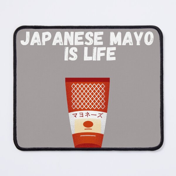 Item preview, Japanese Mayo is life (white font) designed and sold by Dinoroarrr.