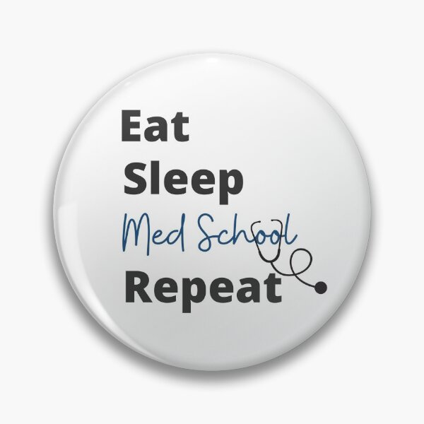 Artikelvorschau, Eat Sleep Med School Repeat entworfen und verkauft von Coczzi.