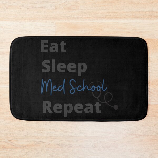 Item preview, Eat Sleep Med School Repeat designed and sold by Coczzi.