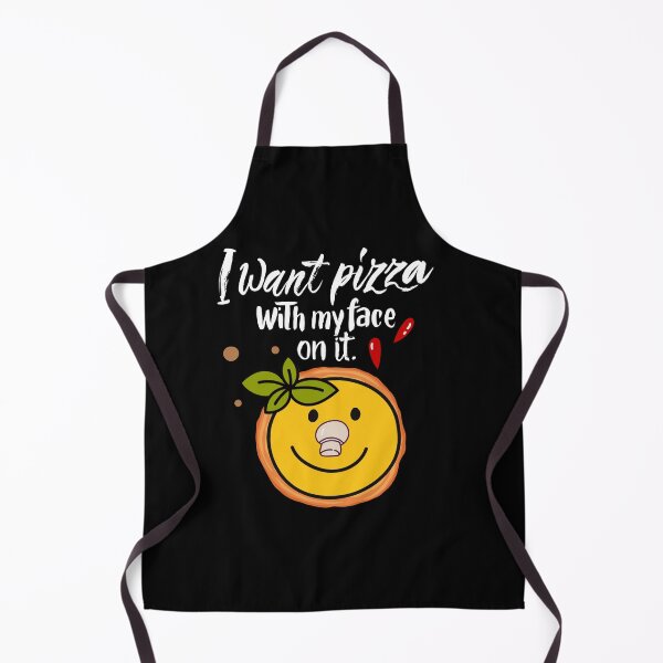 Item preview, I Want Pizza With My Face On It designed and sold by Ashberry2.