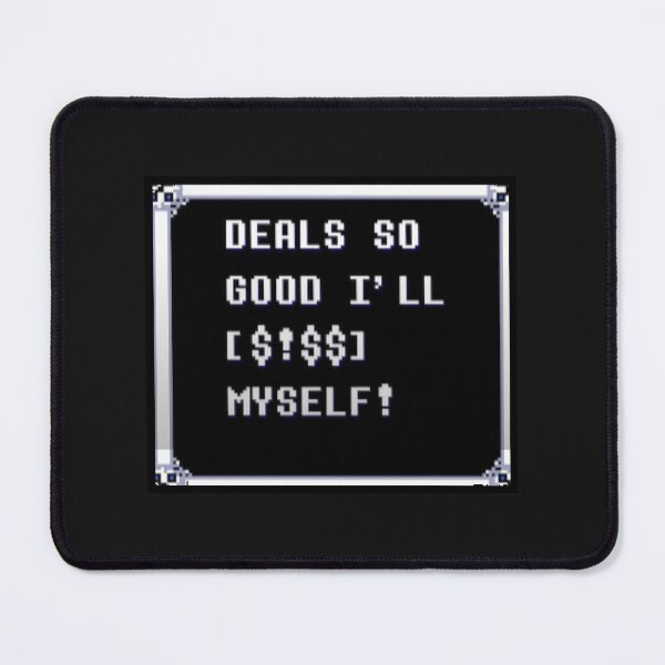Item preview, Spamton Quote - Deals So Good I'll [$!$$] Myself! designed and sold by hannahbanan-ah.