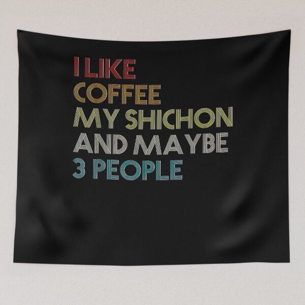 Item preview, Shichon Dog Owner Coffee Lovers Quote Gift Vintage Retro designed and sold by BargerStore.