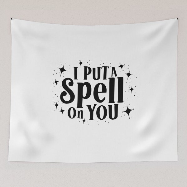 Item preview, I Put A Spell On You, Spell on You designed and sold by miraipa.