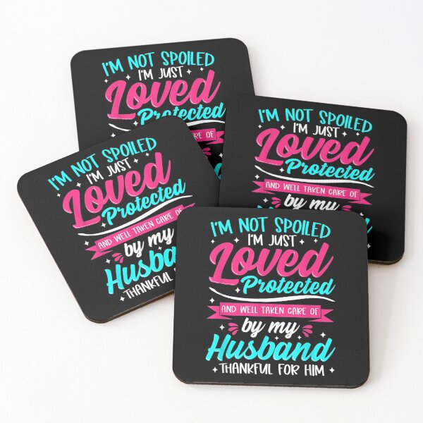 Item preview,  Not Spoiled Wife Just Loved Protected Hus Lucky One designed and sold by cysandy.