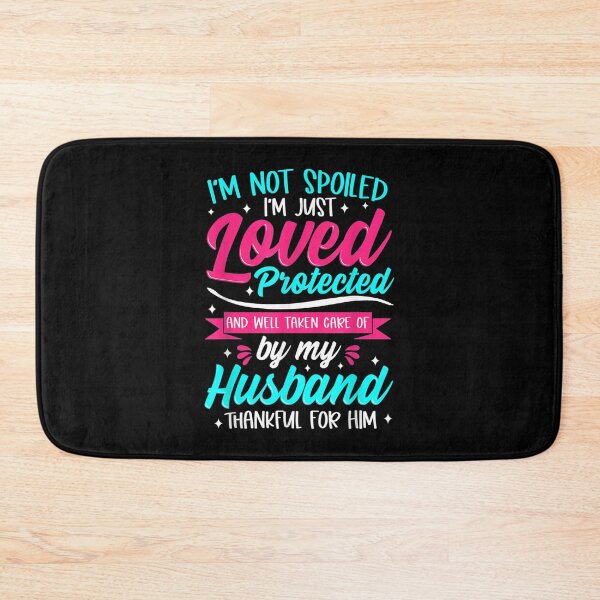 Item preview,  Not Spoiled Wife Just Loved Protected Hus Lucky One designed and sold by cysandy.