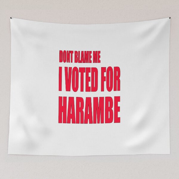 Item preview, DONT BLAME ME...I VOTED FOR HARAMBE designed and sold by earlstevens.