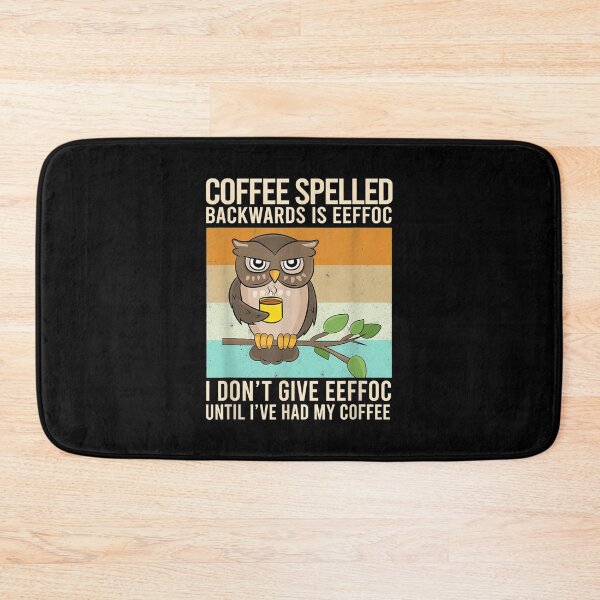 Item preview,  Coffee Spelled Backwards Eeffoc Owl Drink Lover designed and sold by cysandy.