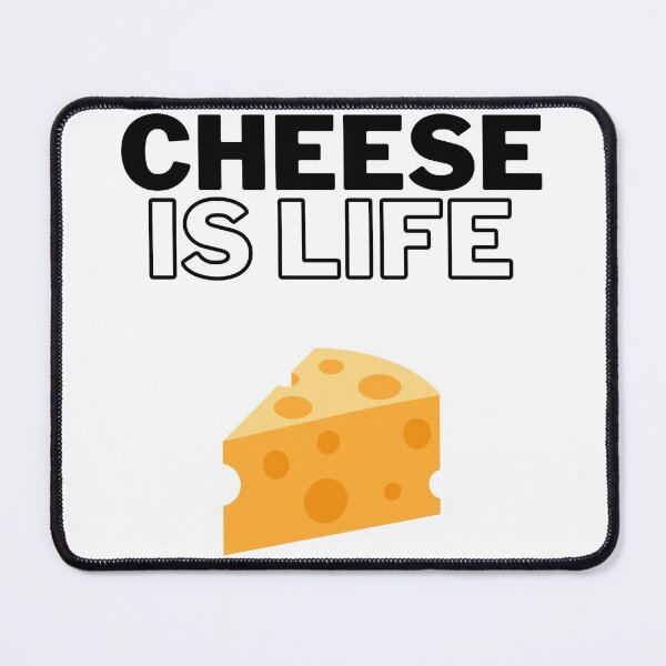 Item preview, Cheese is life (White background) designed and sold by Dinoroarrr.