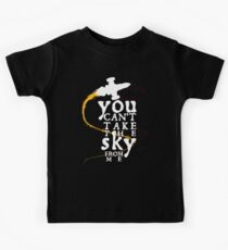 You can't take the sky from me - white text variant Kids Tee