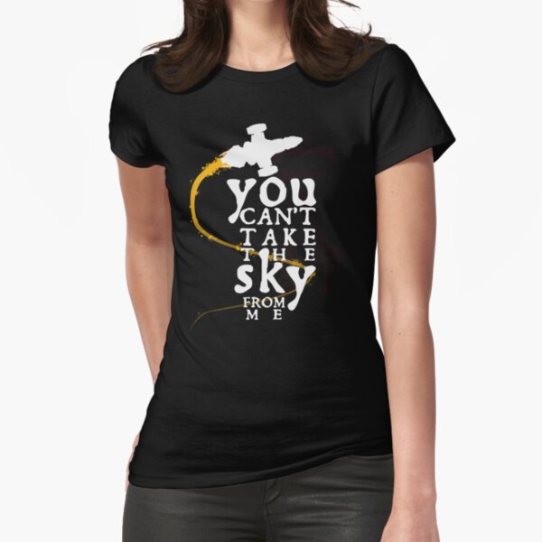 Item preview, You can't take the sky from me - white text variant designed and sold by Rob Goforth.