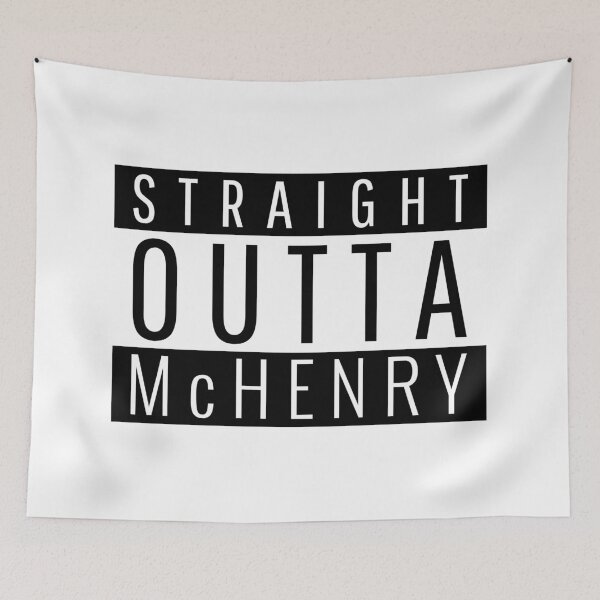 Item preview, Straight Outta McHenry Illinois  designed and sold by Teelogic.
