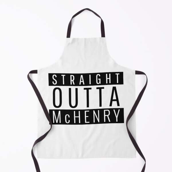 Item preview, Straight Outta McHenry Illinois  designed and sold by Teelogic.