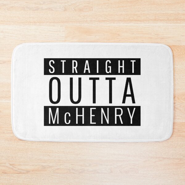Item preview, Straight Outta McHenry Illinois  designed and sold by Teelogic.