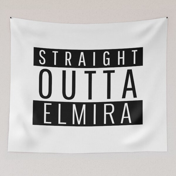 Item preview, Straight Outta Elmira new york  designed and sold by Teelogic.