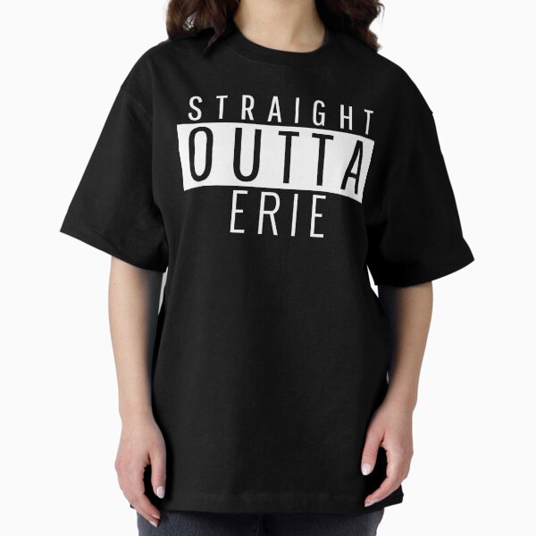 Item preview, Straight Outta Erie  designed and sold by Teelogic.