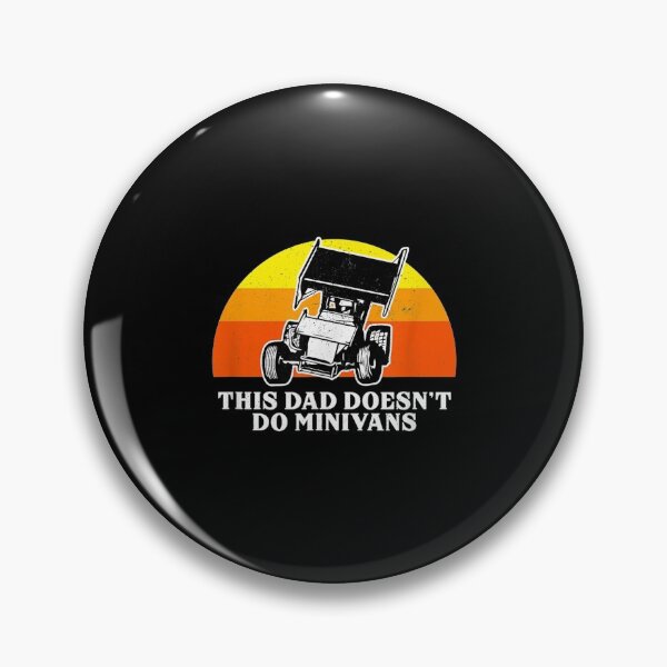 Item preview,  Dad Minivans Sprint Car Races Driver Dirt Track Racing designed and sold by cysandy.