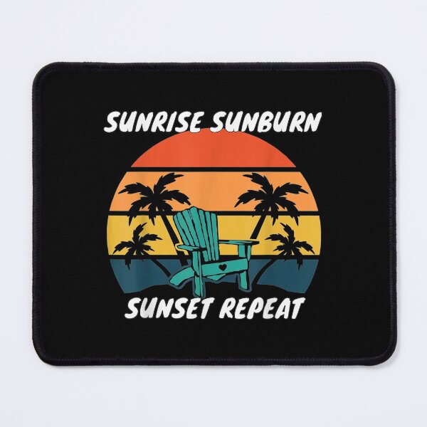 Item preview,  Sunrise Sunburn Sunset Repea designed and sold by cysandy.