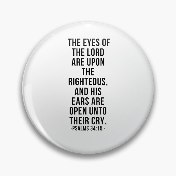 Item preview, HIS EARS ARE OPEN UNTO YOUR CRY PSALMS 34:15 designed and sold by wildwhimsical.