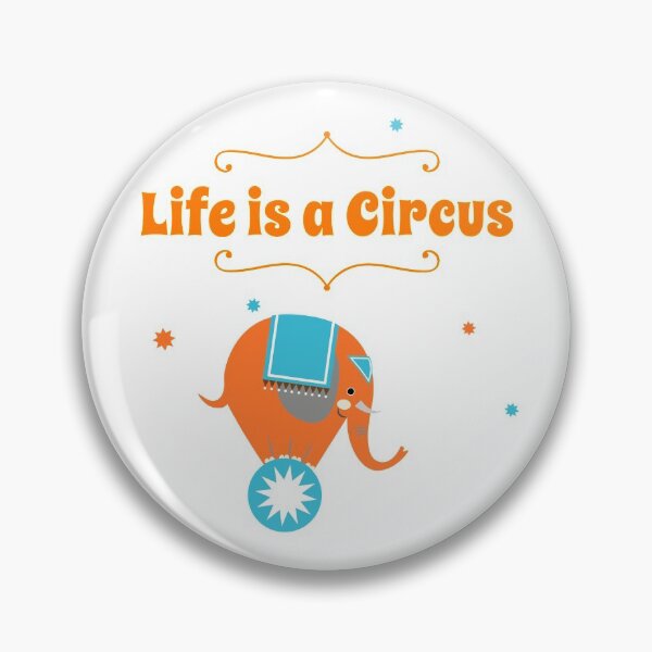 Item preview, Life Is A Circus designed and sold by CreativeSoul7.