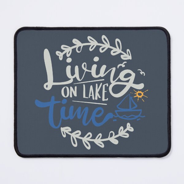Item preview, Living on Lake Time designed and sold by FOX1999-Design.