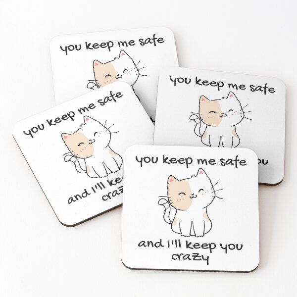 Item preview, you keep me safe and I'll keep you crazy designed and sold by Exey02.