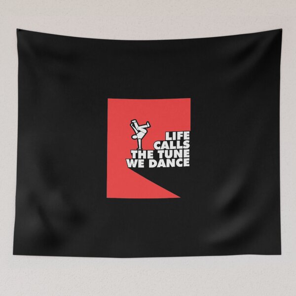 Item preview, Life calls the tune we dance designed and sold by Pularts Store.
