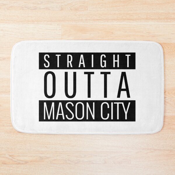 Item preview, Straight Outta Mason City Iowa  designed and sold by Teelogic.