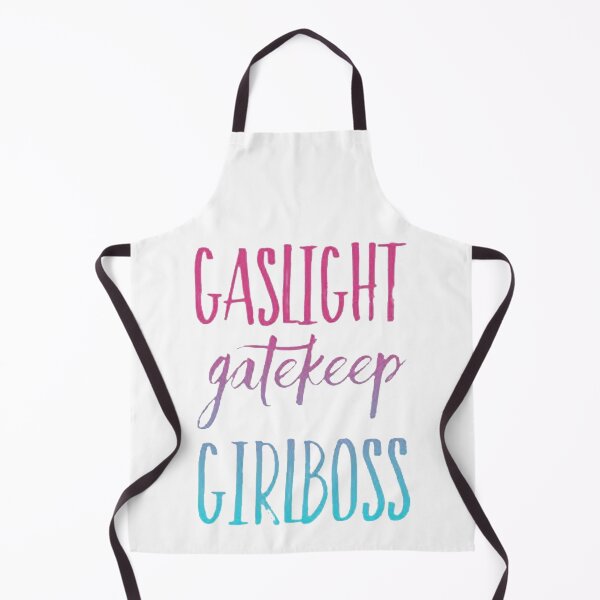 Item preview, Gaslight Gatekeep Girlboss designed and sold by SeasterSeastert.