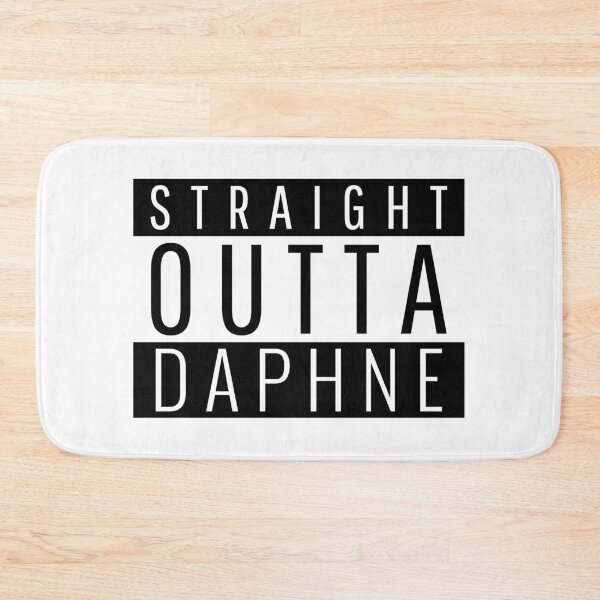Item preview, Straight Outta Daphne Alabama  designed and sold by Teelogic.
