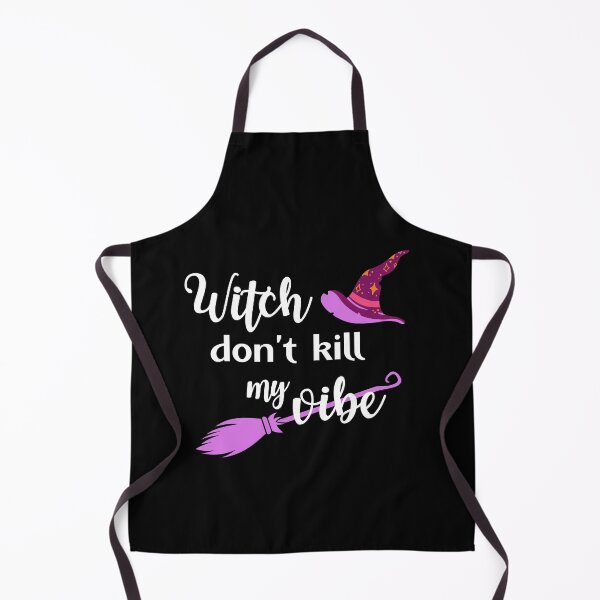 Item preview, don't kill my Vibes witch, Funny Witch Don't Kill My Vibe Halloween designed and sold by sirina2796.