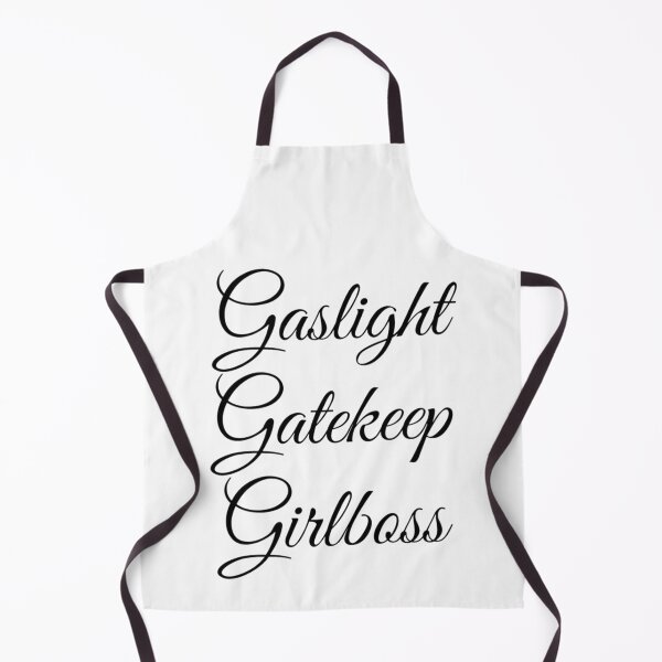 Item preview, gaslight gatekeep girlboss designed and sold by SeasterSeastert.