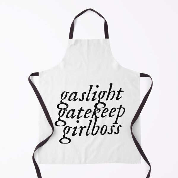 Item preview, gaslight gatekeep girlboss designed and sold by SeasterSeastert.