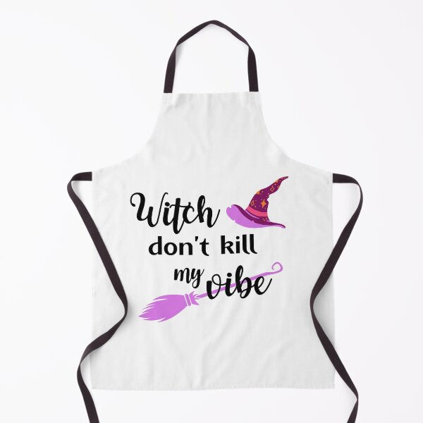 Item preview, don't kill my Vibes witch, Funny Witch Don't Kill My Vibe Halloween designed and sold by sirina2796.
