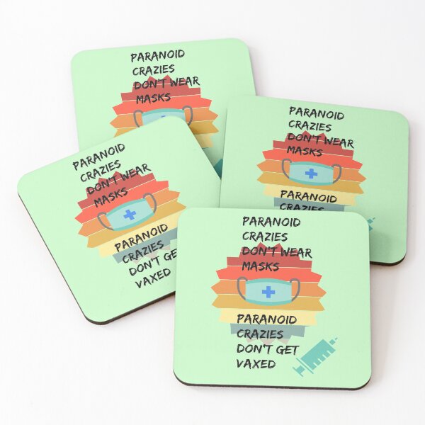 Item preview, Paranoid Crazies Don't Wear Masks! Paranoid Crazies Don't Get Vaxxed! designed and sold by CristalleLisa.