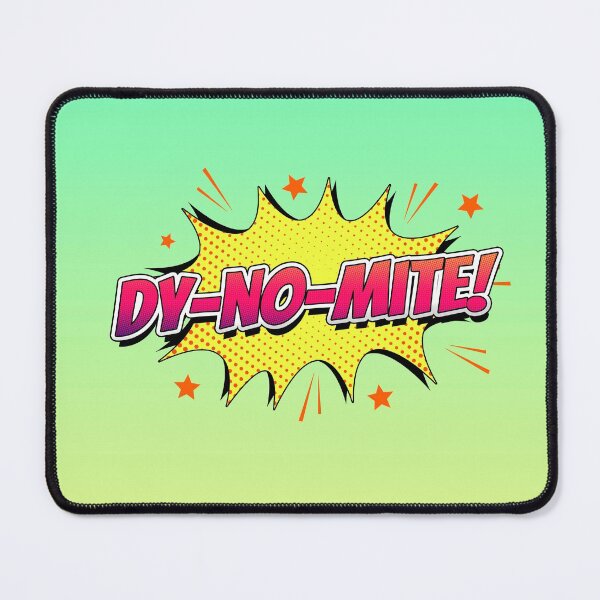 Item preview, dy-no-mite funny comic quote  designed and sold by therustyart.