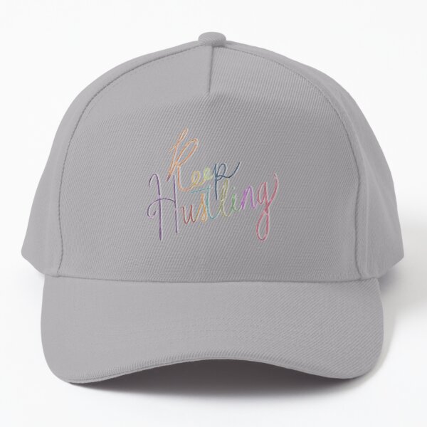 keep hustling Baseball Cap