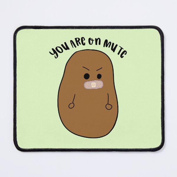 Item preview, You Are on Mute - Angry Potato With Sticking Plaster designed and sold by GrimButterfly.