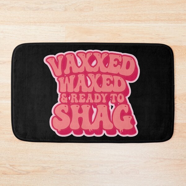 Item preview, Vaxxed Waxed and Ready to Shag ( Shag Humor Dance ) designed and sold by WULFLAND ARTS.