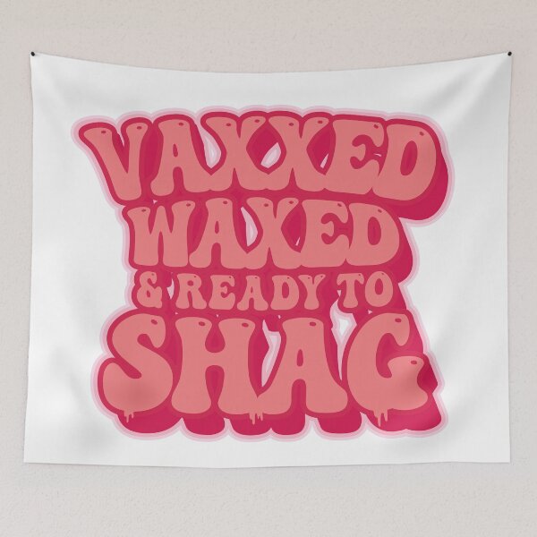 Item preview, Vaxxed Waxed and Ready to Shag ( Shag Humor Dance ) designed and sold by WULFLAND ARTS.