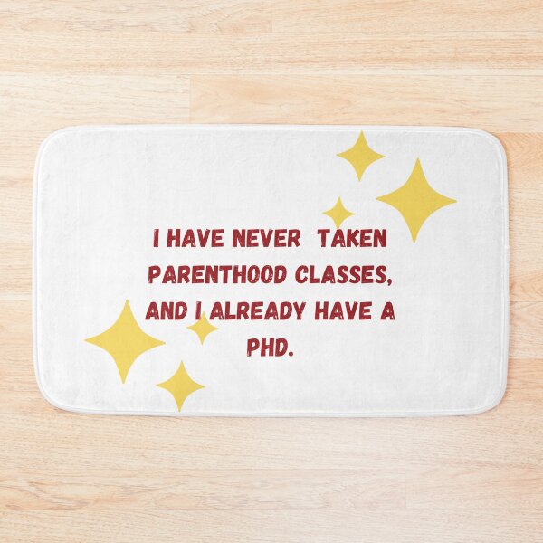 Item preview, Nobody Teaches How to be a Parent designed and sold by MEBH.