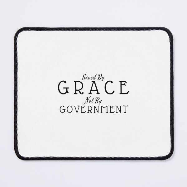 Item preview,  Saved By Grace Not by Government - Christian Conservative Patriot Gift Idea For Birthday, Halloween, Thanksgiving and Christmas festival designed and sold by Unicorny-Design.