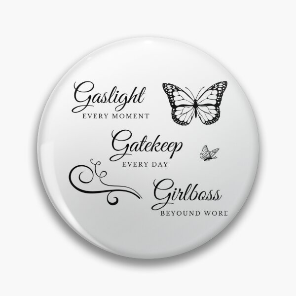 Item preview, Gaslight Gatekeep Girlboss Classic    designed and sold by SeasterSeastert.