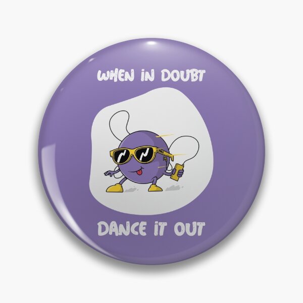 Item preview, When In Doubt Dance It Out designed and sold by LKDesigns24.